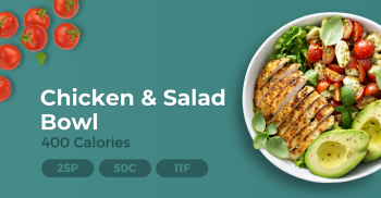 Chicken & Salad Bowl
